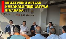 Milletvekili Arslan Karahallı Teşkilatıyla Bir Arada