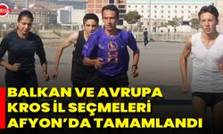 Balkan Ve Avrupa Kros İl Seçmeleri Afyon’da Tamamlandı