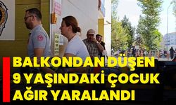 Bursa'da balkondan düşen 9 yaşındaki çocuk ağır yaralandı