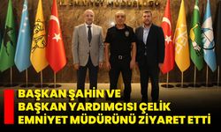 Başkan Şahin Ve Başkan Yardımcısı Çelik Emniyet Müdürünü Ziyaret Etti