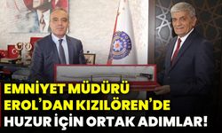 Emniyet Müdürü Erol’dan Kızılören’de huzur için ortak adımlar!