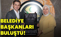 Belediye Başkanları buluştu!