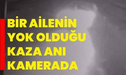Bir ailenin yok olduğu kaza anı kamerada