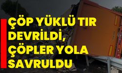 Samsun'da çöp yüklü tır devrildi, çöpler yola savruldu