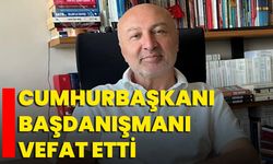 Cumhurbaşkanı Başdanışmanı Vefat Etti