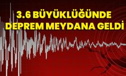 3.6 Büyüklüğünde Deprem Meydana Geldi