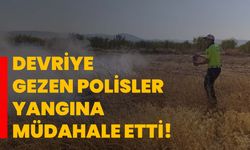 Devriye gezen polisler yangına müdahale etti!