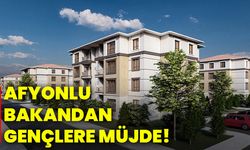 Afyonlu bakandan gençlere müjde!