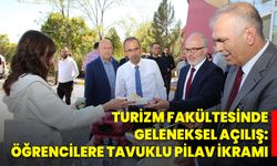 Turizm Fakültesinde Geleneksel Açılış: Öğrencilere Tavuklu Pilav İkramı