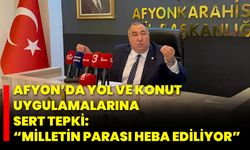 Afyon’da yol ve konut uygulamalarına sert tepki: “Milletin parası heba ediliyor”