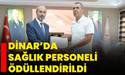 Dinar’da sağlık personeli ödüllendirildi