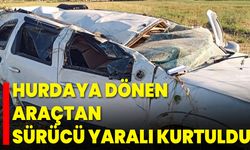 Hurdaya dönen araçtan sürücü yaralı kurtuldu