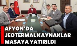 Afyon’da jeotermal kaynaklar masaya yatırıldı