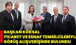 Başkan Köksal, Ticaret ve Esnaf Temsilcileriyle Görüş Alışverişinde Bulundu