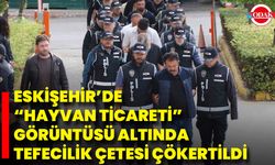 Eskişehir’de “Hayvan Ticareti” Görüntüsü Altında Tefecilik Çetesi Çökertildi