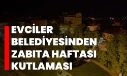 Evciler Belediyesinden Zabıta Haftası Kutlaması
