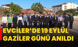 Evciler’de 19 Eylül Gaziler Günü Anıldı