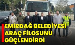Emirdağ Belediyesi Araç Filosunu Güçlendirdi