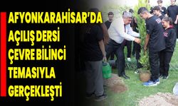 Afyonkarahisar’da Açılış Dersi Çevre Bilinci Temasıyla Gerçekleşti