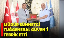 Müdür Sünnetci, Tuğgeneral Güven’i Tebrik Etti