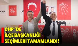 CHP ’de İlçe Başkanlığı Seçimleri Tamamlandı!