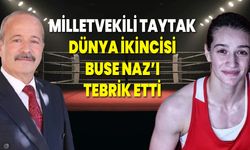 Milletvekili Taytak, Dünya İkincisi Buse Naz’ı Tebrik Etti