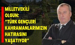 Milletvekili Olgun: “Türk Gençleri Kahramanlarımızın Hatırasını Yaşatıyor”