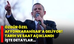Özgür Özel Afyonkarahisar’a Geliyor! Tarih ve Saat Açıklandı, İşte Detaylar…