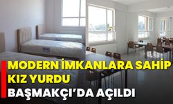 Modern İmkanlara Sahip Kız Yurdu Başmakçı’da Açıldı