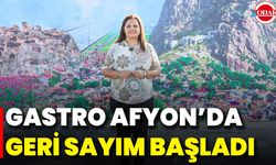 Gastro Afyon’da Geri Sayım Başladı