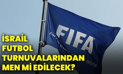 İsrail futbol turnuvalarından men mi edilecek?