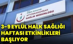 3-9 Eylül Halk Sağlığı Haftası etkinlikleri başlıyor