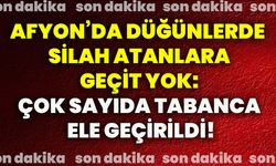 Afyon’da düğünlerde silah atanlara geçit yok: Çok sayıda tabanca ele geçirildi!