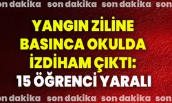 Yangın ziline basınca okulda izdiham çıktı: 15 öğrenci yaralı