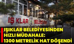 Işıklar Belediyesinden Hızlı Müdahale: 1300 Metrelik Hat Döşendi