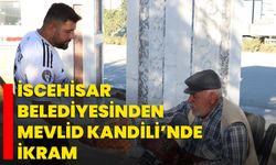 İscehisar Belediyesinden Mevlid Kandili’nde İkram