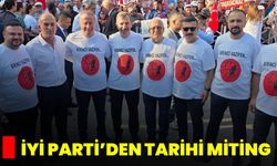 İYİ Parti’den Tarihi Miting