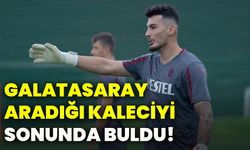 Galatasaray aradığı kaleciyi sonunda buldu!
