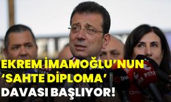 Ekrem İmamoğlu’nun ‘sahte diploma’ davası başlıyor!
