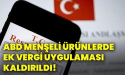 ABD menşeli ürünlerde ek vergi uygulaması kaldırıldı!