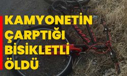 Kamyonetin çarptığı bisikletli öldü