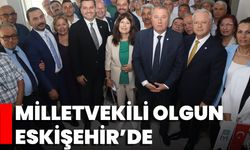 Milletvekili Olgun Eskişehir’de