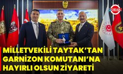 Milletvekili Taytak’tan Garnizon Komutanı’na Hayırlı Olsun Ziyareti