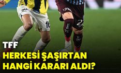 TFF herkesi şaşırtan hangi kararı aldı?
