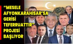 “Mesele Afyonkarahisar’sa Gerisi Teferruattır” Projesi Başlıyor