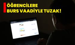 Öğrencilere Burs Vaadiyle Tuzak!