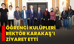 Öğrenci Kulüpleri Rektör Karakaş’ı Ziyaret Etti