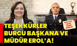 Teşekkürler Burcu Başkana ve Müdür Erol’a!