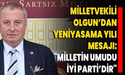 Milletvekili Olgun’dan Yeni Yasama Yılı Mesajı: "Milletin Umudu İyi Parti’dir"