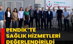 Pendik’te Sağlık Hizmetleri Değerlendirildi